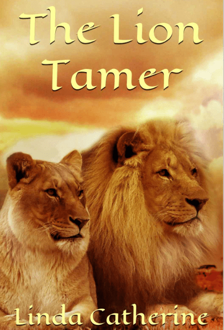 My Story – The Lion&nbsp;Tamer